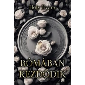 Rómában kezdődik Rómában kezdődik