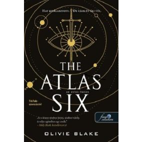 The Atlas Six - Az Atlas-hatos (Az Atlas 1.) The Atlas Six - Az Atlas-hatos (Az Atlas 1.)