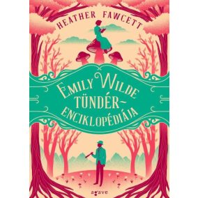 Emily Wilde tündérenciklopédiája Emily Wilde tündérenciklopédiája