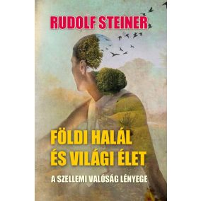 Földi halál és világi élet Földi halál és világi élet