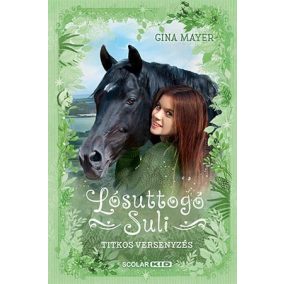 Titkos versenyzés - Lósuttogó Suli 3. Titkos versenyzés - Lósuttogó Suli 3.