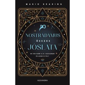 Nostradamus összes jóslata Nostradamus összes jóslata