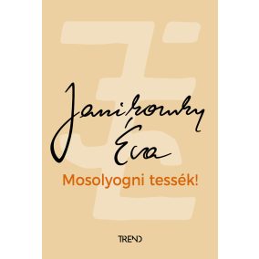 Mosolyogni tessék! - felújított kiadás Mosolyogni tessék! - felújított kiadás