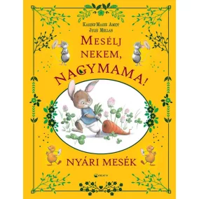 Mesélj nekem, nagymama! - Nyári mesék