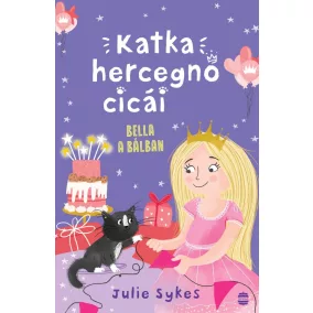 Katka hercegnő cicái 2. - Bella a bálban