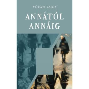 Annától Annáig Annától Annáig