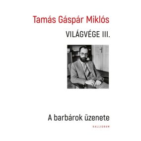 Világvége III. - A barbárok üzenete Világvége III. - A barbárok üzenete