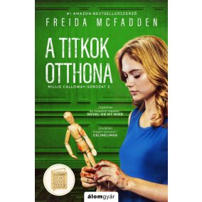 A titkok otthona - Millie Calloway 3. A titkok otthona - Millie Calloway 3.