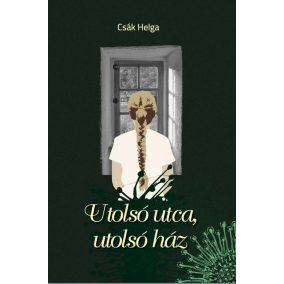 Utolsó utca, utolsó ház Utolsó utca, utolsó ház