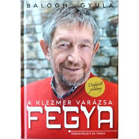 DEDIKÁLT - FEGYA - A klezmer varázsa