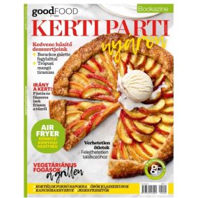 BBC Goodfood Bookazine - Kerti parti nyáron BBC Goodfood Bookazine - Kerti parti nyáron