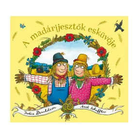 A madárijesztők esküvője