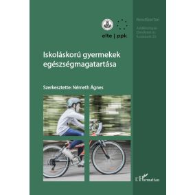 Iskoláskorú gyermekek egészségmagatartása Iskoláskorú gyermekek egészségmagatartása