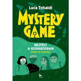Mystery Game - Rejtély a kisvárosban Mystery Game - Rejtély a kisvárosban