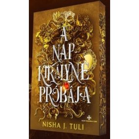 A napkirályné próbája - Éldekorált A napkirályné próbája - Éldekorált