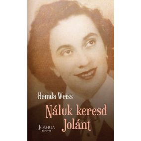 Náluk keresd Jolánt Náluk keresd Jolánt
