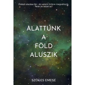 Alattunk a Föld aluszik