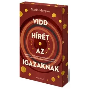 Vidd hírét az Igazaknak - Éldekorált kiadás