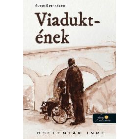 Viadukt-ének Viadukt-ének