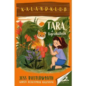 Tara, a tigriskölyök Tara, a tigriskölyök