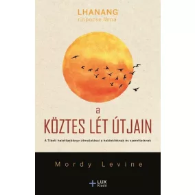 A köztes lét útjain