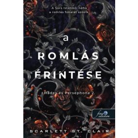 A romlás érintése (Hades és Persephone 2.) A romlás érintése (Hades és Persephone 2.)