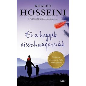 És a hegyek visszhangozzák És a hegyek visszhangozzák