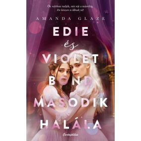 Edie és Violet Bond második halála Edie és Violet Bond második halála