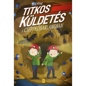 Titkos küldetés a cseppkőbarlangban Titkos küldetés a cseppkőbarlangban