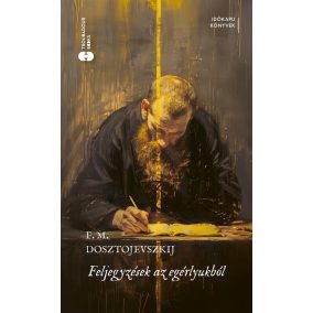 Feljegyzések az egérlyukból Feljegyzések az egérlyukból