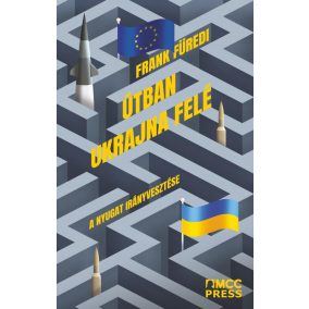 Útban Ukrajna felé Útban Ukrajna felé
