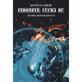 Fedőneve: Cucili Bu Fedőneve: Cucili Bu