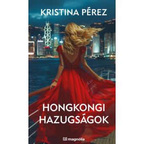Hongkongi hazugságok Hongkongi hazugságok