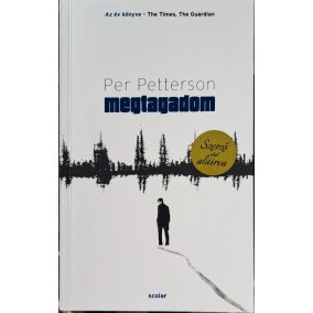 DEDIKÁLT - Per Petterson: Megtagadom DEDIKÁLT - Per Petterson: Megtagadom