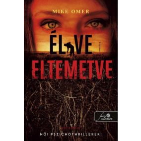 Élve eltemetve (Zoe Bentley 2.) Élve eltemetve (Zoe Bentley 2.)