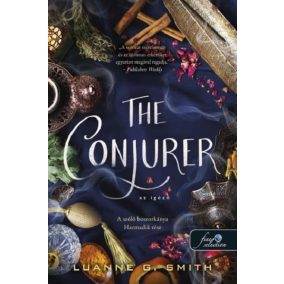 The Conjurer - Az igéző (A szőlő boszorkánya 3.) The Conjurer - Az igéző (A szőlő boszorkánya 3.)