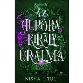 Az Aurórakirály uralma Az Aurórakirály uralma