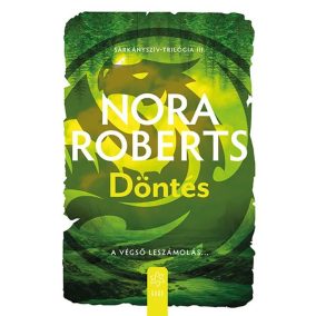 Döntés - Sárkányszív III. Döntés - Sárkányszív III.