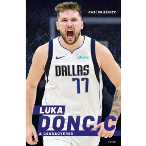 Luka Doncic - A Csodagyerek Luka Doncic - A Csodagyerek