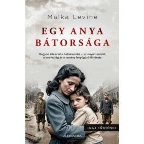 Egy anya bátorsága