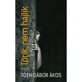 Törik, nem hajlik Törik, nem hajlik