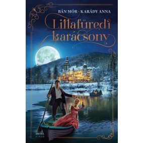 Lillafüredi karácsony - Éldekorált kiadás Lillafüredi karácsony - Éldekorált kiadás