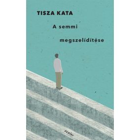 A semmi megszelídítése A semmi megszelídítése