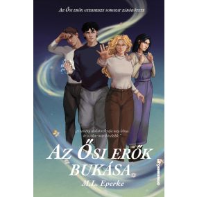 Az Ősi Erők Bukása Az Ősi Erők Bukása
