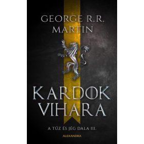Kardok vihara - A tűz és jég dala III. Kardok vihara - A tűz és jég dala III.
