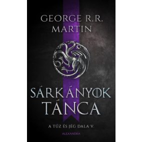Sárkányok tánca - A tűz és jég dala V. Sárkányok tánca - A tűz és jég dala V.