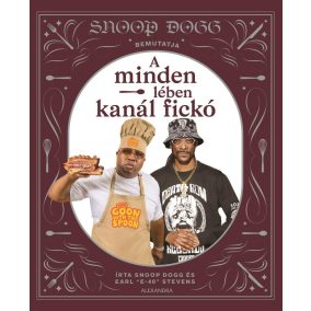 Snoop Dogg bemutatja: A minden lében kanál fickó Snoop Dogg bemutatja: A minden lében kanál fickó