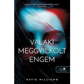 Valaki meggyilkolt engem Valaki meggyilkolt engem