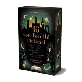 Disney - Sorsfordító történetek - 16 Sorsfordító történet   Disney - Sorsfordító történetek - 16 Sorsfordító történet