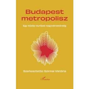 Budapest Metropolisz Budapest Metropolisz